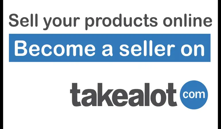 How to Register as a Takealot Seller: The Ultimate 2025 Guide